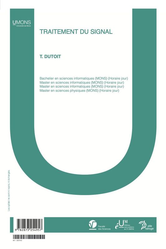 Traitement du Signal (Sciences 1er quadri) 
Thierry Dutoit