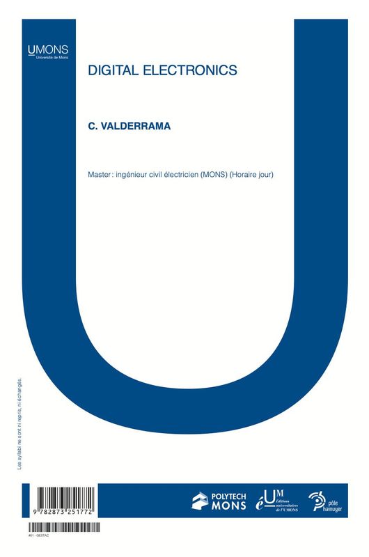 Digital Electronics Syllabus (Polytechnique 1er quadri) 
Carlos Alberto Valderrama Sakuyama