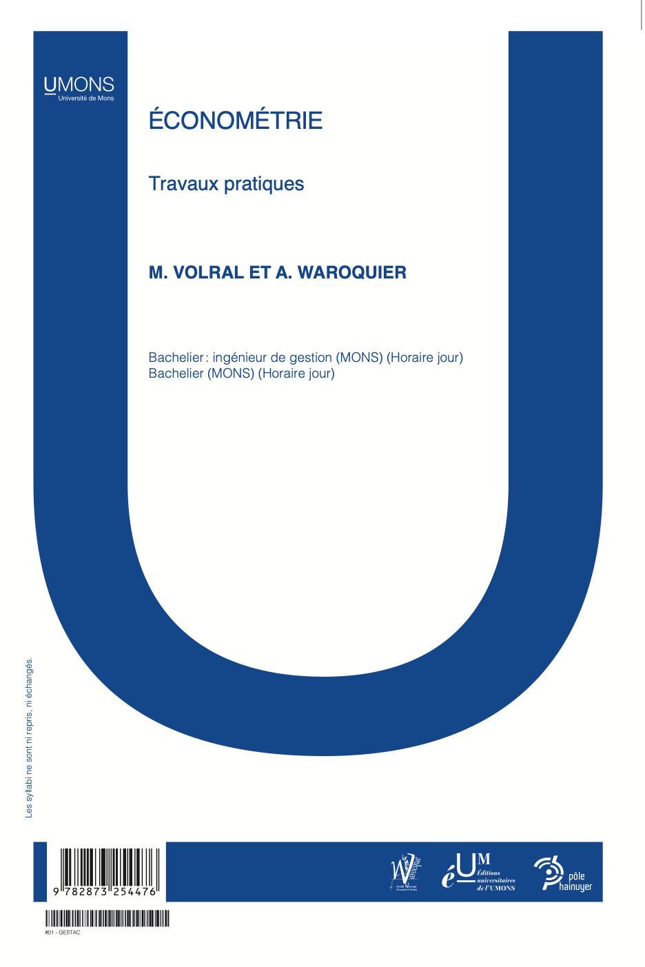 Econométrie : travaux pratiques (Warocqué FWEG 1er quadri) 
Mélanie Volral, Alexandre Waroquier
