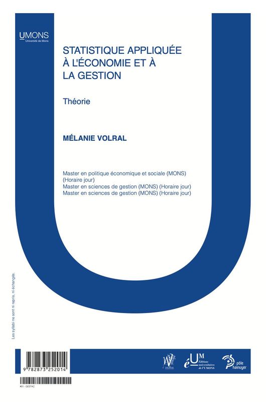 Statistique appliquée à l'économie et la gestion - Théorie (Warocqué FWEG 1er quadrimestre) Mélanie Volral
