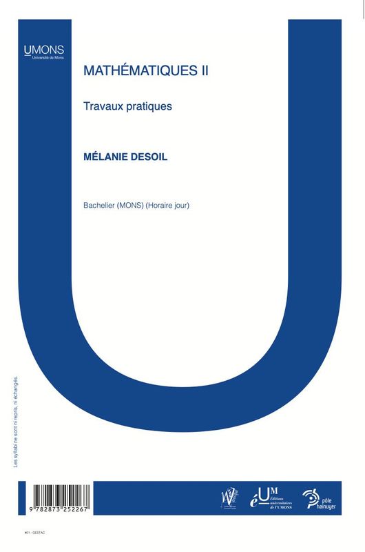 Mathématiques II - Travaux pratiques (Warocqué FWEG1er quadrimestre) Mélanie Desoil