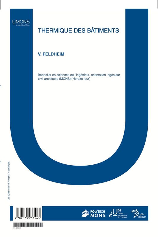 Thermique des bâtiments (Polytechnique 1er quadri) 
Véronique Feldheim