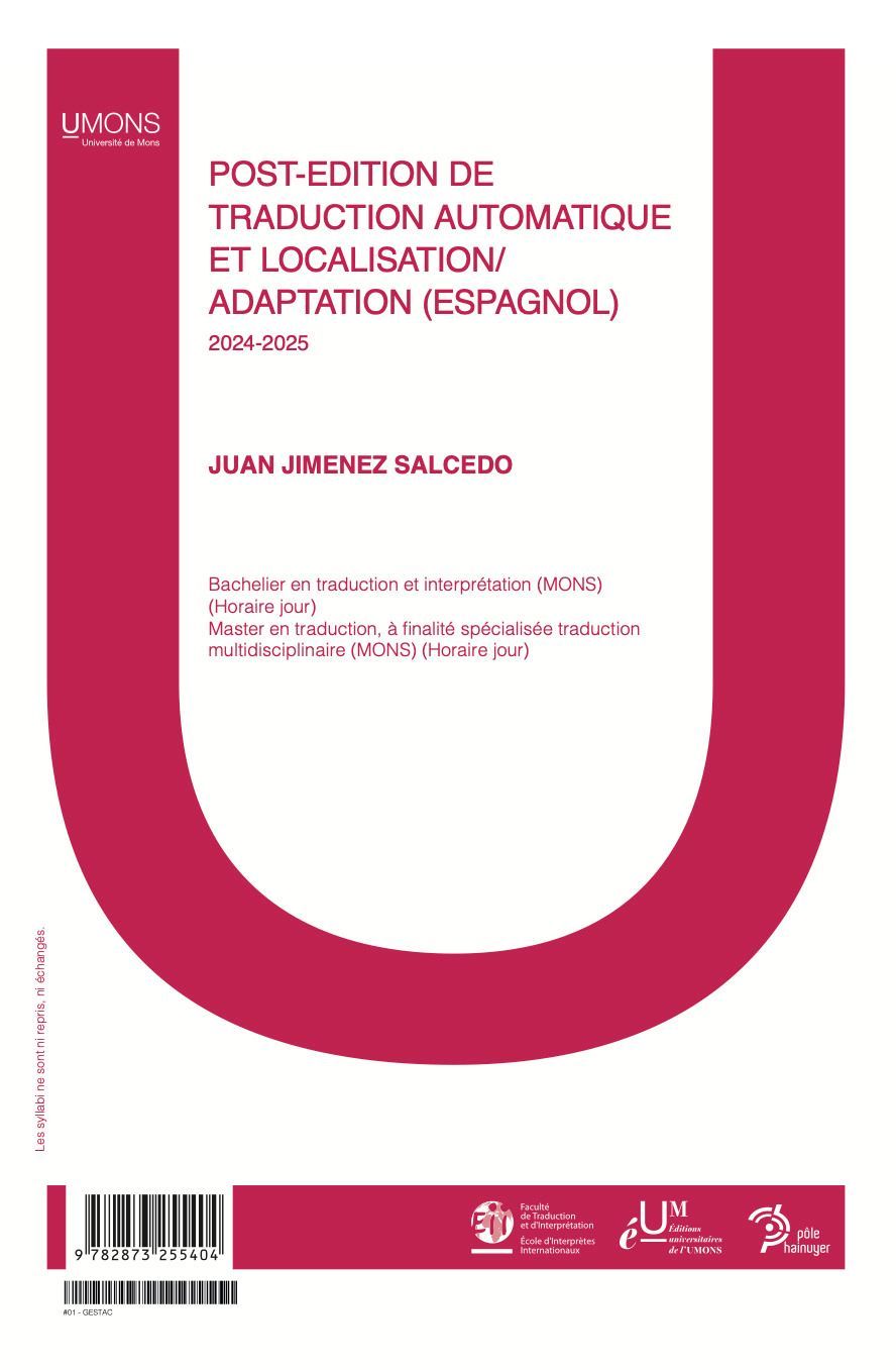 Post-édition de traduction automatique et localisation/adaptation : espagnol (FTI / Espagnol 1er quadrimestre) Juan Jimenez-Salcedo