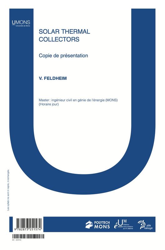 Solar thermal collectors (Polytechnique 1er quadri) 
Véronique Feldheim