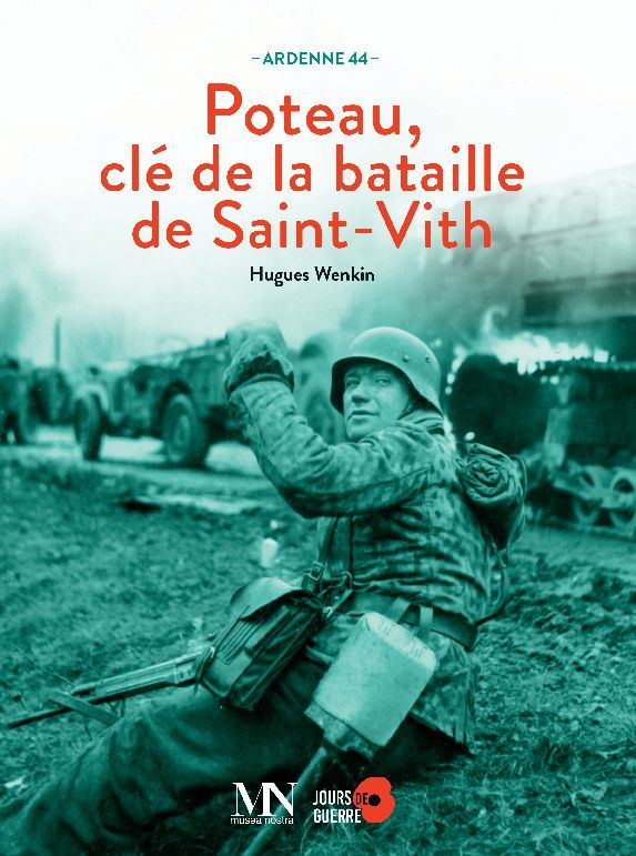 Ardenne 44. Poteau, clé de la bataille de Saint-Vith