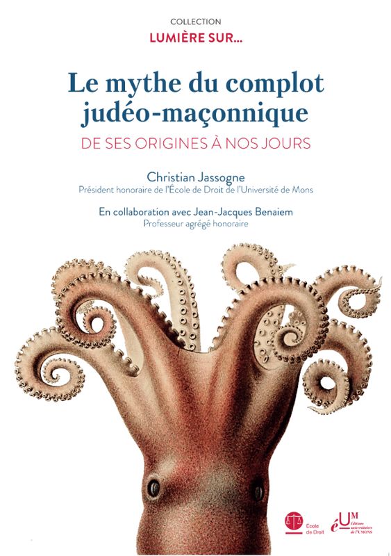 Le Mythe du complot judéo-maçonnique. Christian Jassogne