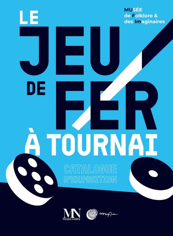 Le Jeu de fer à Tournai.