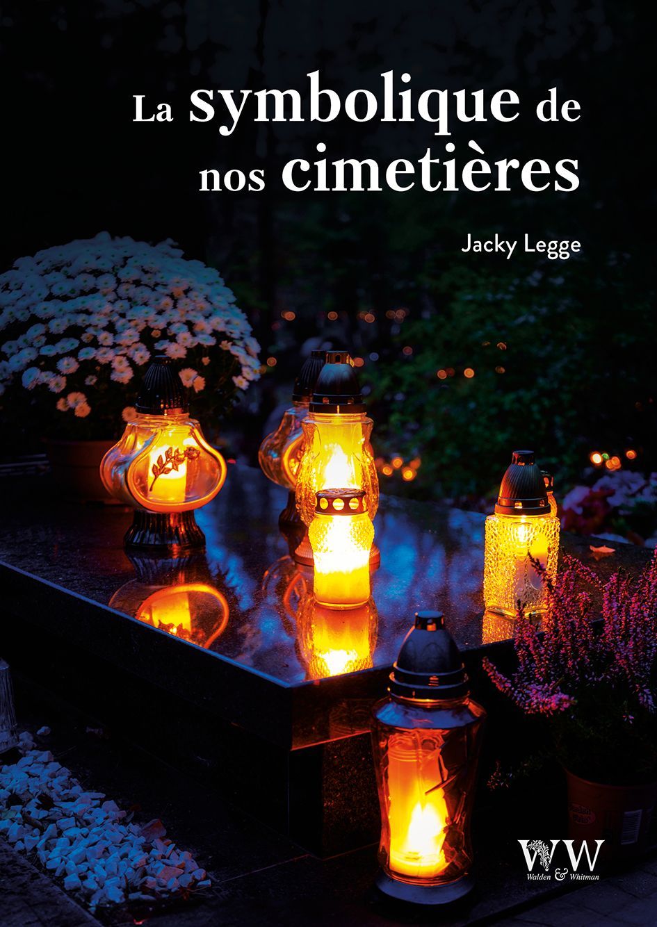 La symbolique de nos cimetières. Jacky Legge La symbolique de nos cimetières. Jacky Legge