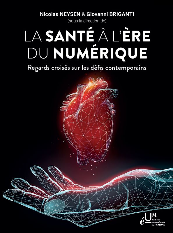 La santé à l’ère du numérique. Nicolas Neysen et Giovanni Briganti