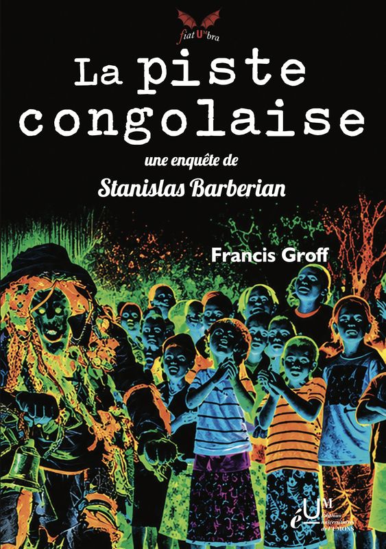 La piste congolaise