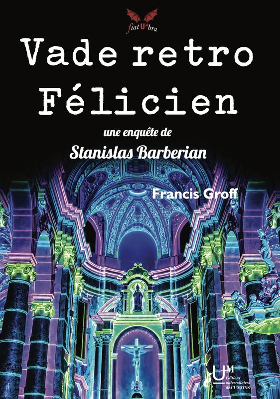 Vade retro Félicien