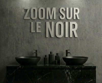 Zoom sur le noir