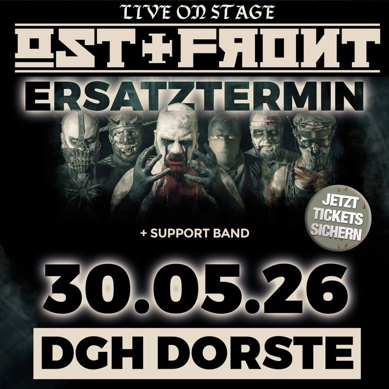 KONZERT ! OST+FRONT  ERSATZTERMIN 30.05.26