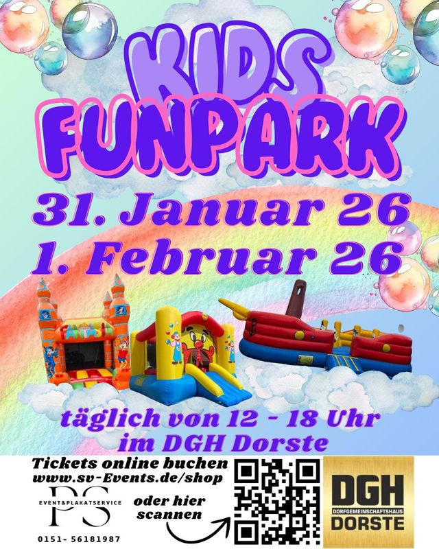 KIDS FUNPARK I WOCHENENDE SAMSTAG , SONNATG I 1x ERW. + 1x KIND KIDS FUNPARK I WOCHENENDE SAMSTAG , SONNATG I 1x ERW. + 1x KIND