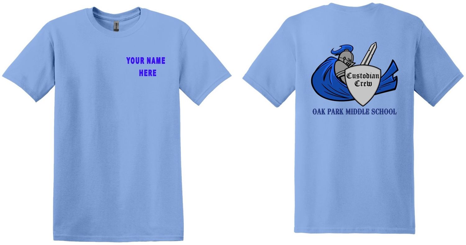 Oak Park Middle School Custodial Crew T-Shirt