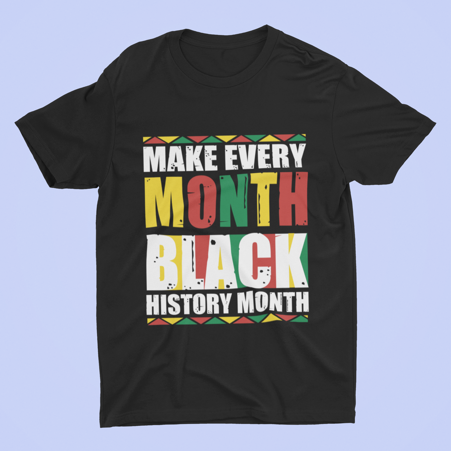 BLACK HISTORY MONTH T-SHIRT - BHM06