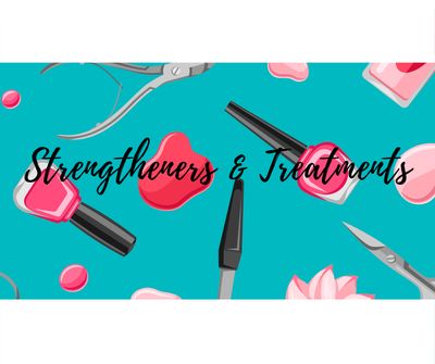 STRENGTHENERS &amp; TREATMENTS