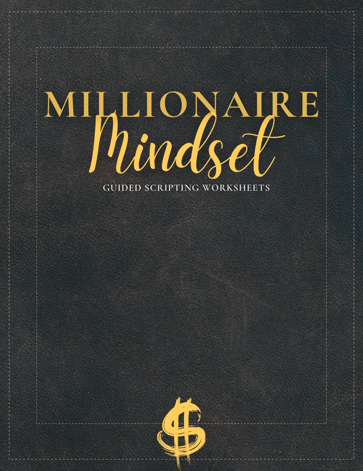Millionaire Mindset Guided Scripting Packet
