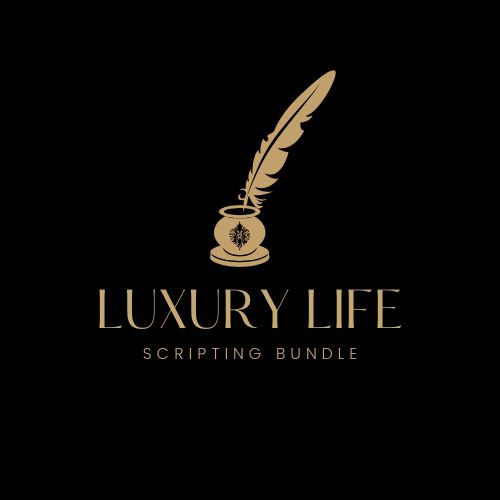 Luxury Life Scripting Bundle