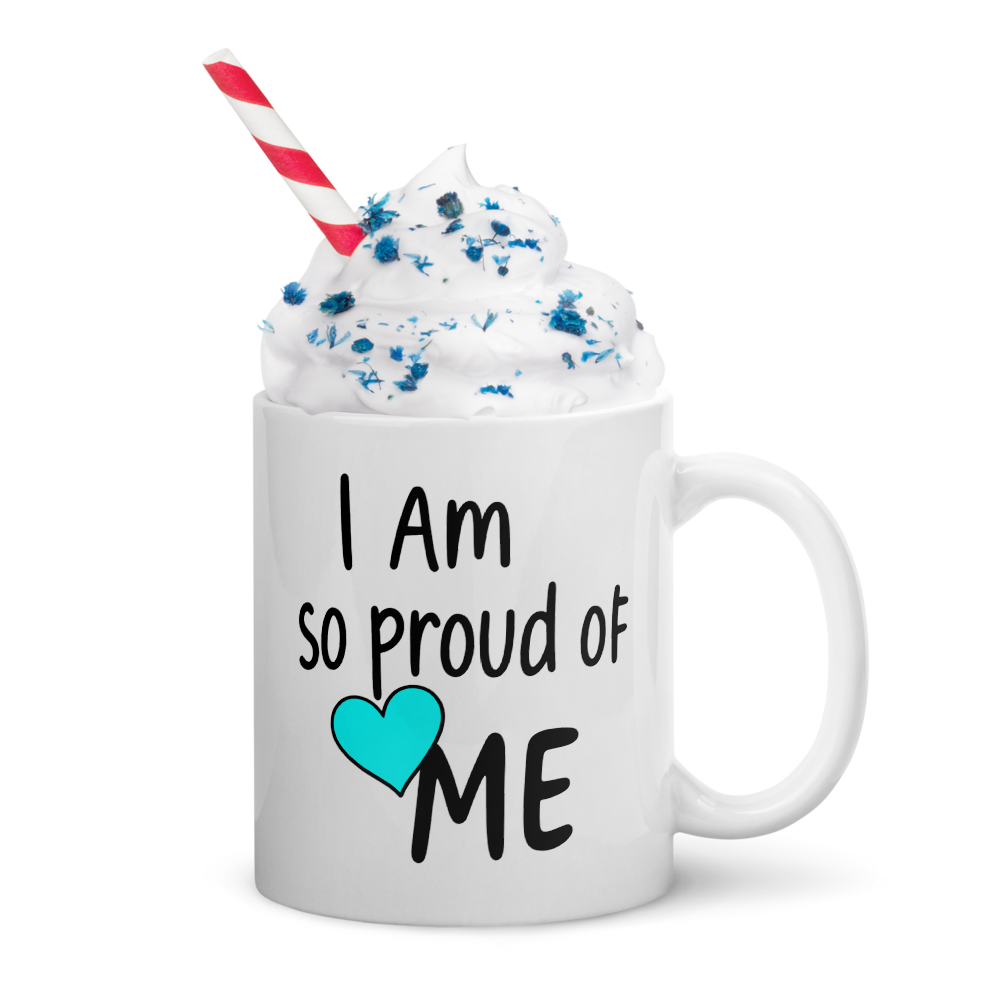 I Am So Proud of Me, Mug