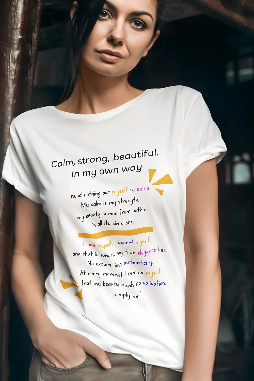 CALM, STRONG, BEAUTIFUL – Self-Awareness Affirmation T-Shirt 