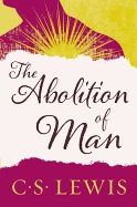 The Abolition of Man [C.S. Lewis]