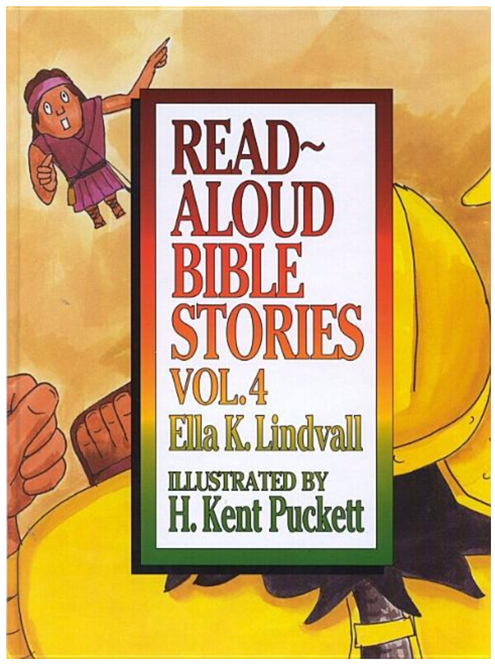 Read-Aloud Bible Stories Vol. 4 [Ella K. Lindvall]