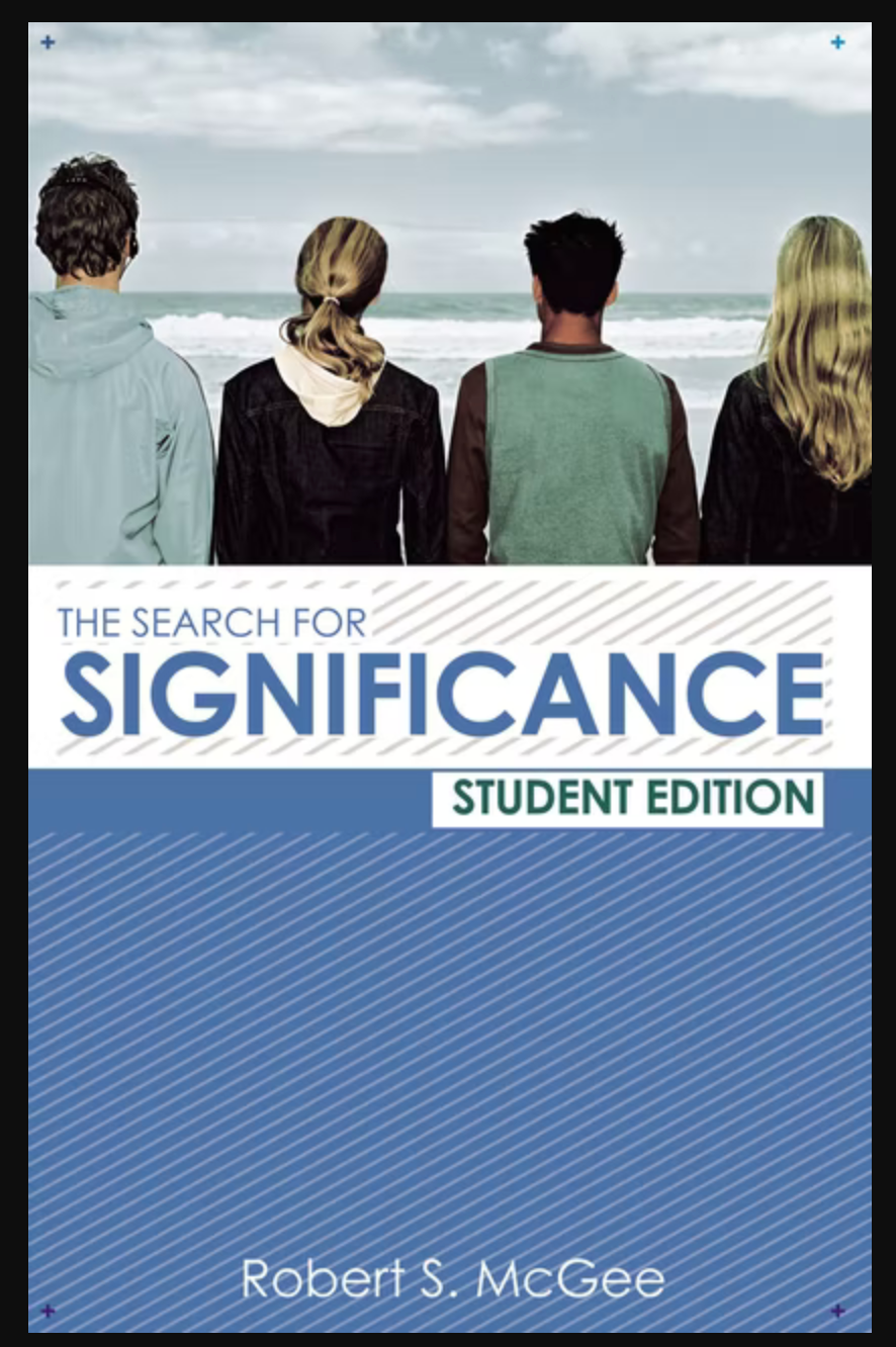 The Search For Significance, Student Edition [Robert S. McGee]
