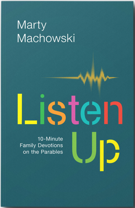 Listen Up: 10-Minute Family Devotions on the Parables [Marty Machowski]