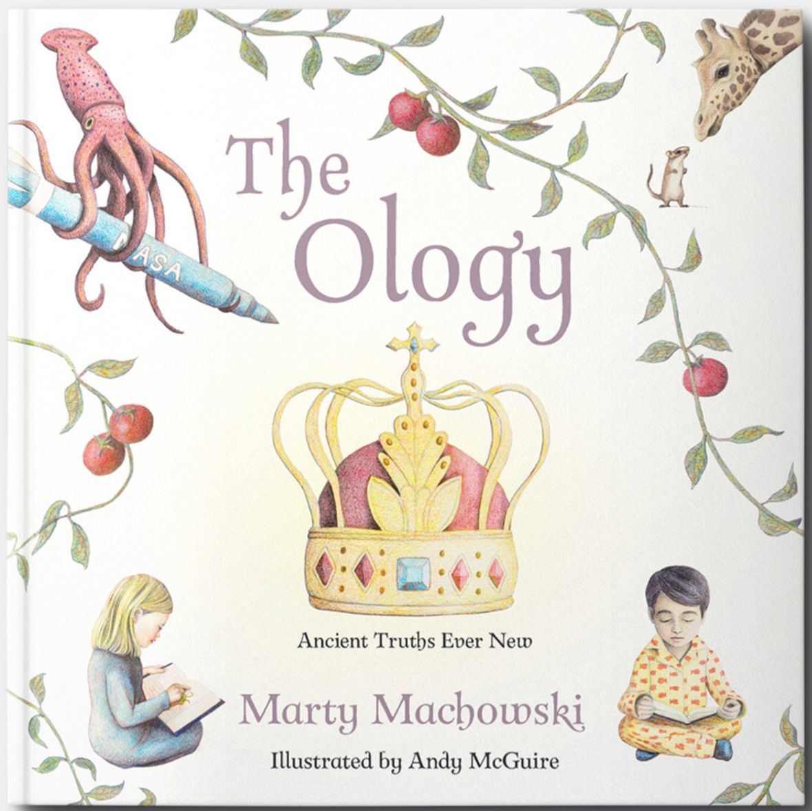 The Ology: Ancient Truths Ever New [Marty Machowski]