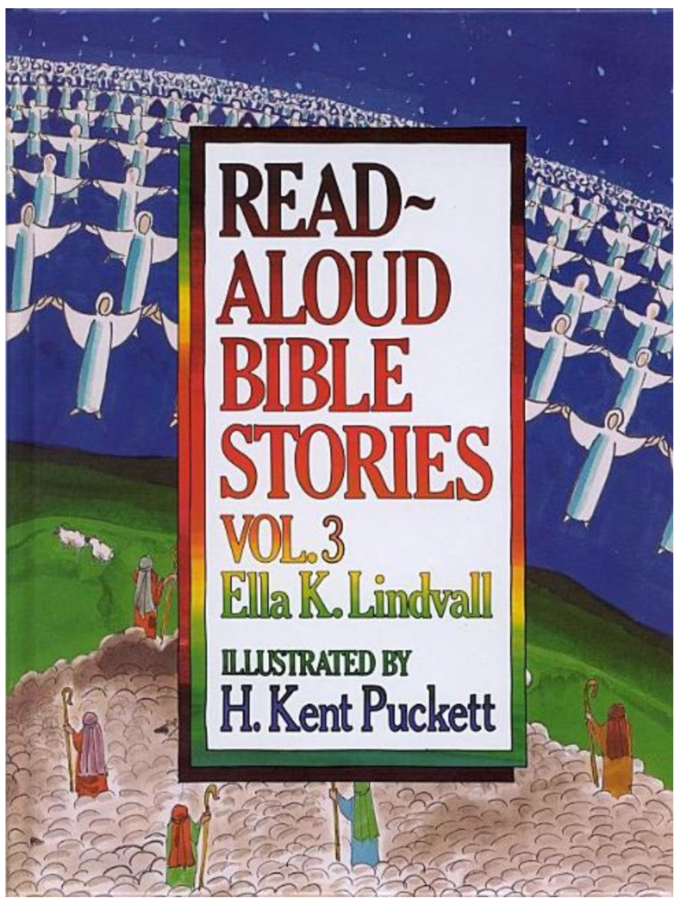 Read-Aloud Bible Stories Vol. 3 [Ella K. Lindvall]