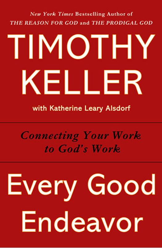 Every Good Endeavor