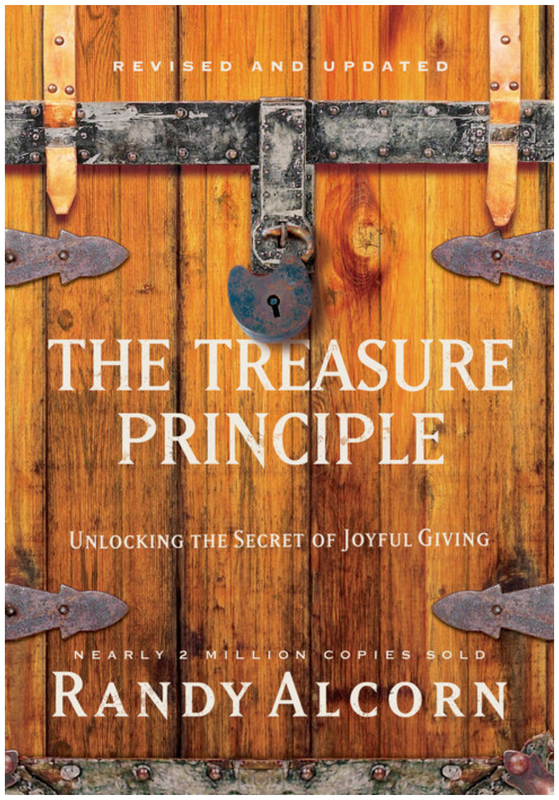 The Treasure Principle: Unlocking the Secret of Joyful Giving [Randy Alcorn]