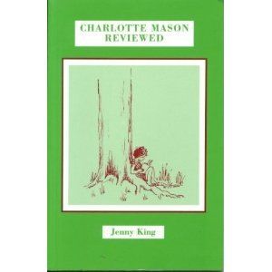 Charlotte Mason Reviewed