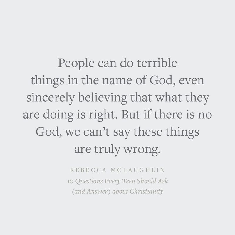 10 Questions Every Teen Should Ask (and answer) About Christianity [Rebecca McLaughlin]
