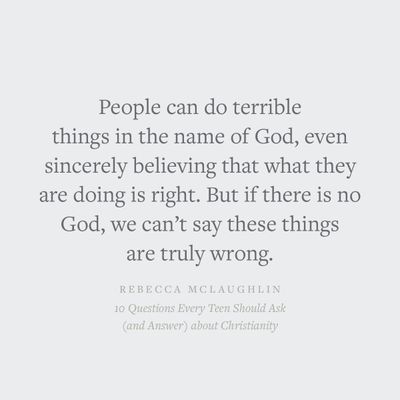 10 Questions Every Teen Should Ask (and answer) About Christianity [Rebecca McLaughlin]