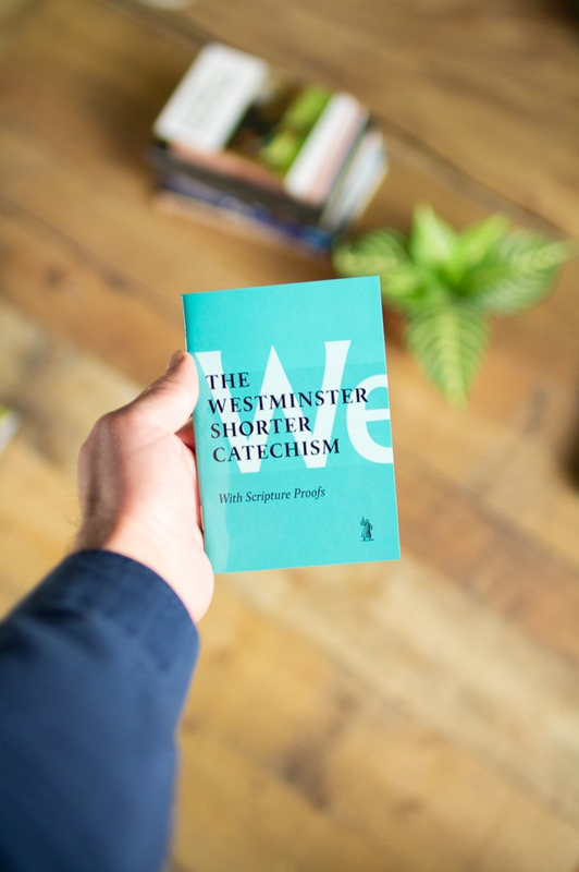 The Westminster Shorter Catechism with Scripture Proofs