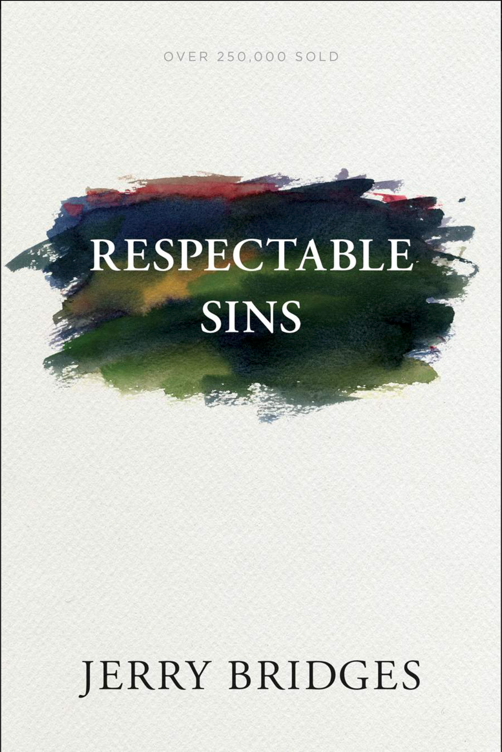 Respectable Sins [Jerry Bridges]