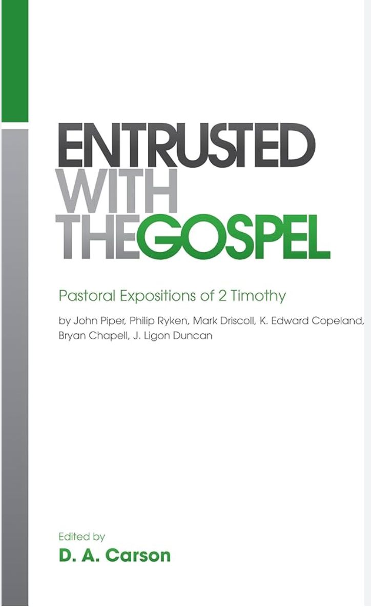 ENTRUSTED WITH THE GOSPEL