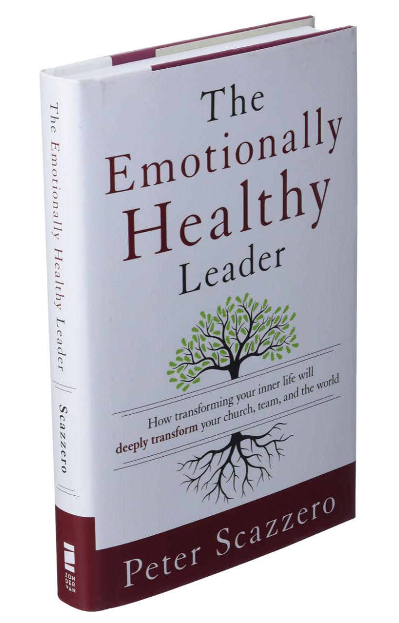 The Emotionally Healthy Leader [Peter Scazzero]