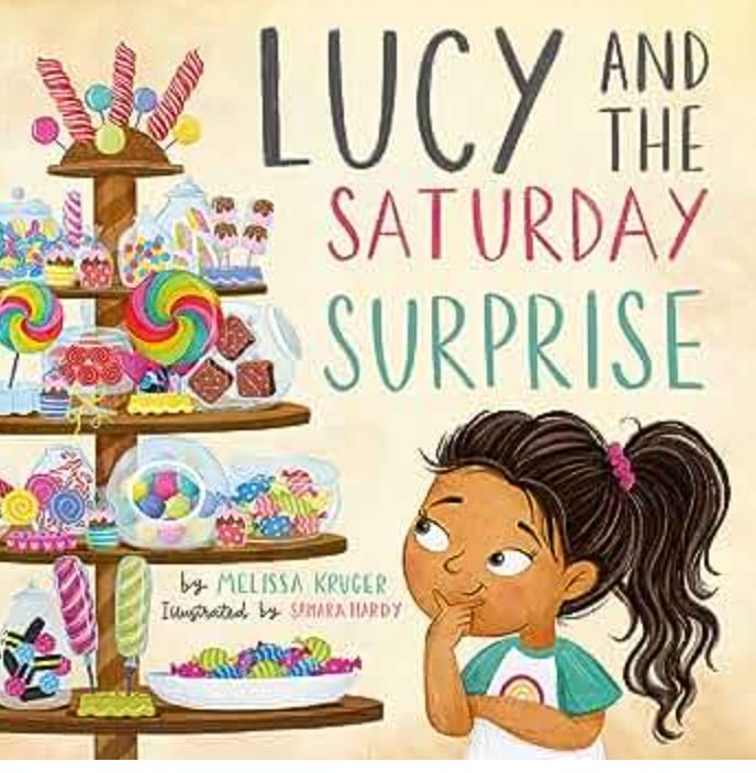 Lucy and the Saturday Surprise (TGC Kids) [Melissa B. Kruger &amp; Samara Hardy]