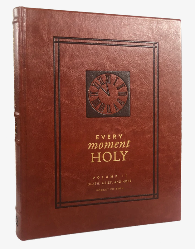 Every Moment Holy, Volume 2: Death, Grief, and Hope [Douglas Kaine McKelvey]