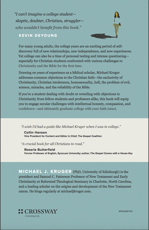 Surviving Religion 101: Letters To A Christian Student On Keeping The Faith In College [Michael Kruger]
