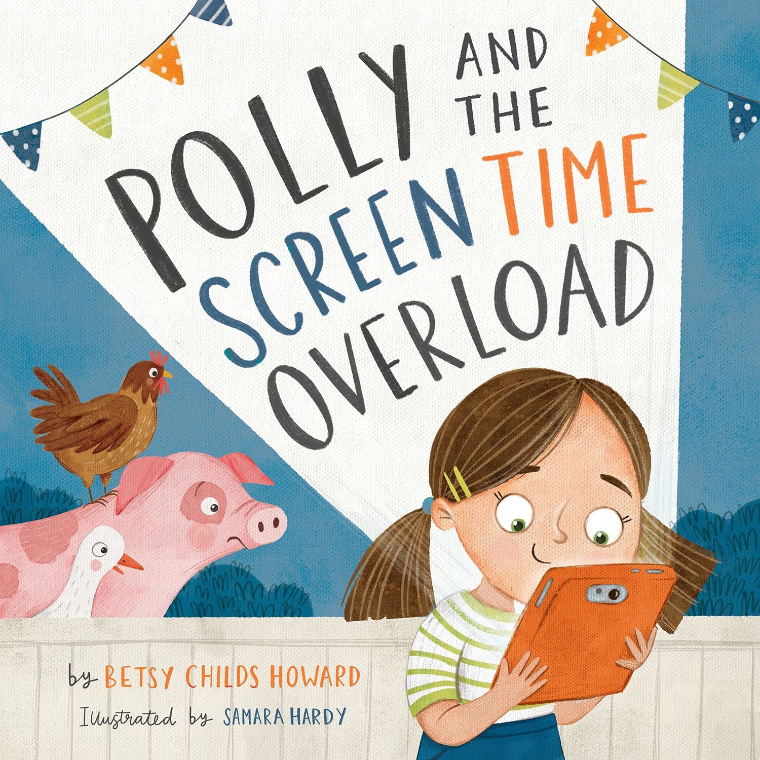 Polly and the Screen Time Overload (TGC Kids) [Betsy Childs Howard &amp; Samara Hardy]
