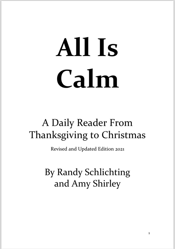 All Is Calm: A Daily Reader From Thanksgiving To Christmas, Updated 2021 [Randy Schlichting and Amy Shirley]