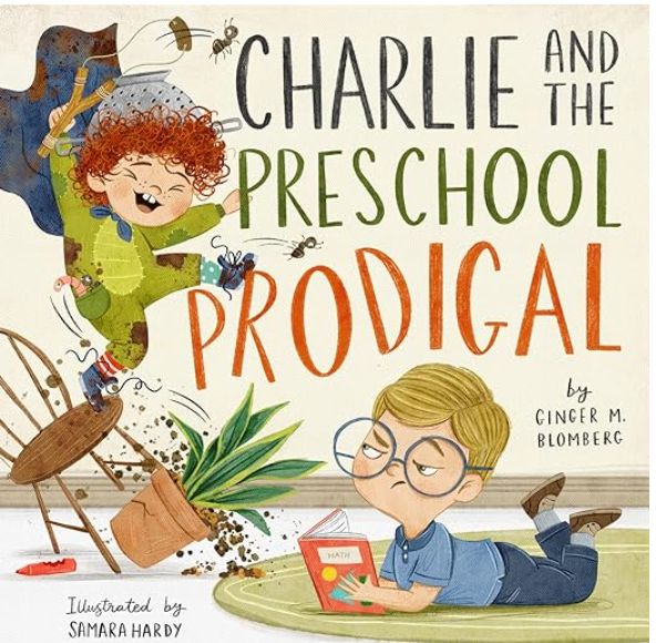 Charlie And The Preschool Prodigal (TGC Kids) [Ginger Blomberg]