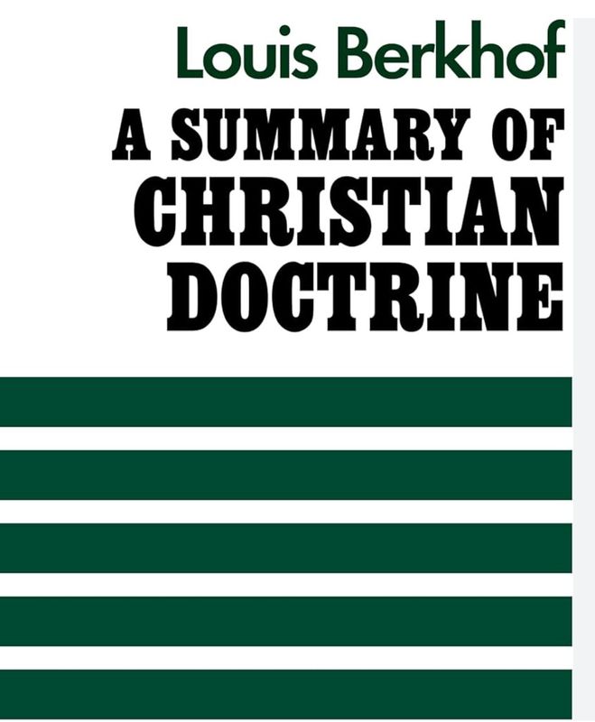 A Summary of Christian Doctrine [Louis Berkhof]