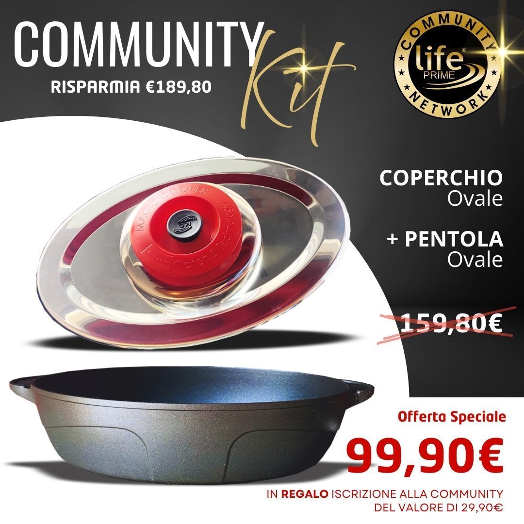 Coperchio Ovale + Padella Ovale + iscrizione alla Community GRATIS