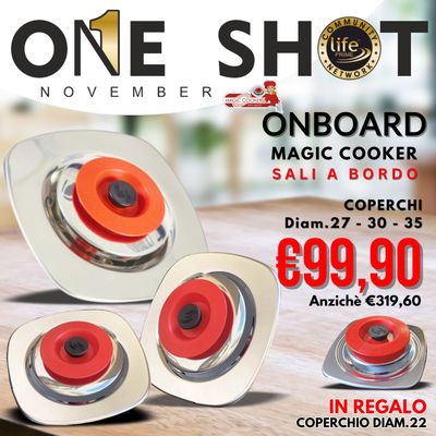 ONE SHOT NOVEMBRE COPERCHI Diam.27 - 30 - 35 IN REGALO COPERCHIO DIAM.22 ONE SHOT NOVEMBRE COPERCHI Diam.27 - 30 - 35 IN REGALO COPERCHIO DIAM.22