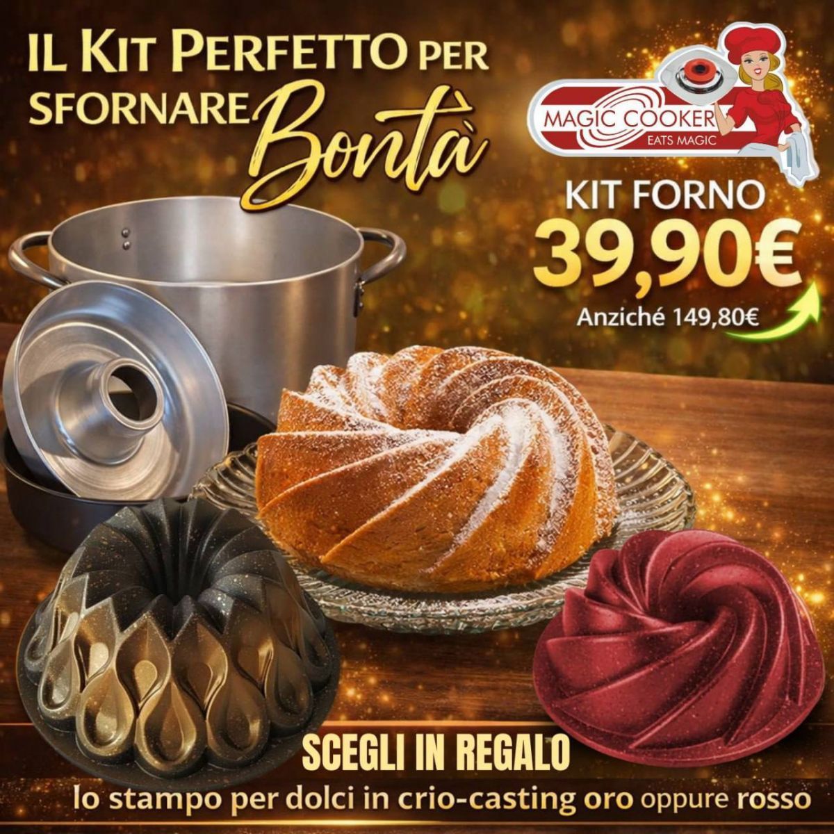 KIT FORNO  - Magic Cooker + CIAMBELLIERA